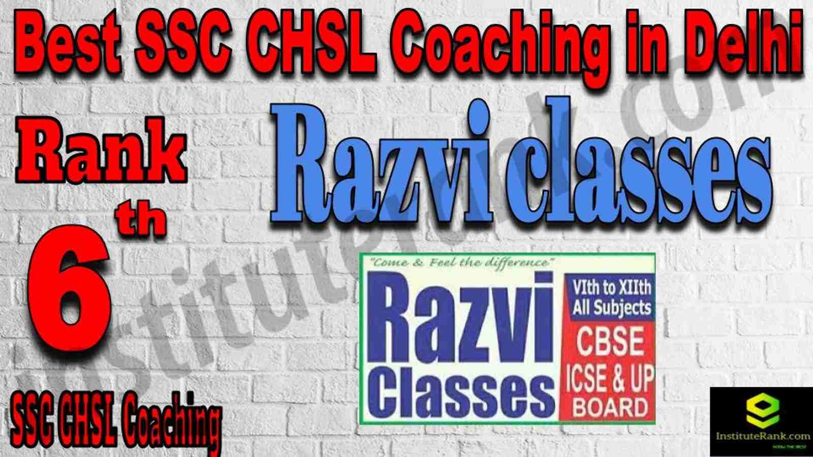 Rank 6 Best SSC CHSL Coaching in Delhi Rank 6 Best SSC CHSL Coaching in Delhi