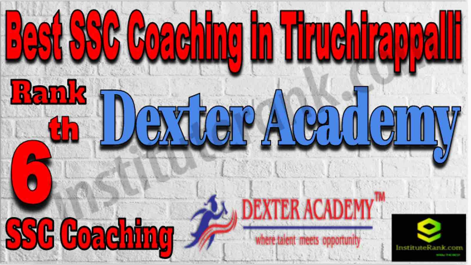 Top SSC Coaching in Tiruchirappalli, 6th Top SSC Coaching in Tiruchirappalli Rank 6 Best SSC Coaching in Tiruchirappalli