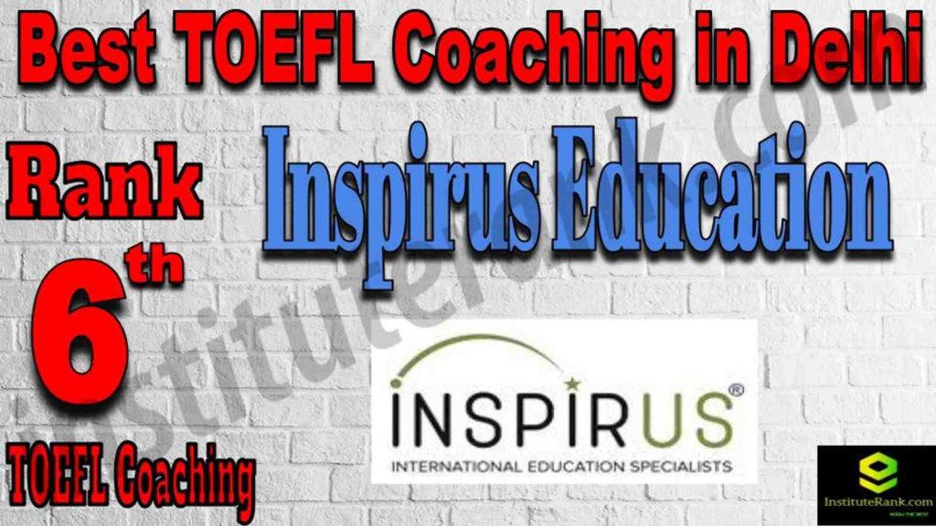 Rank 6 Best TOEFL Coaching in Delhi
