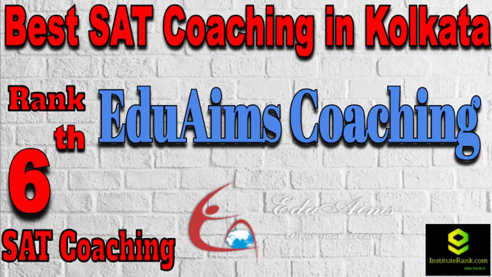 Rank 6 Top SAT Coaching in Kolkata Rank 6 Top SAT Coaching in Kolkata