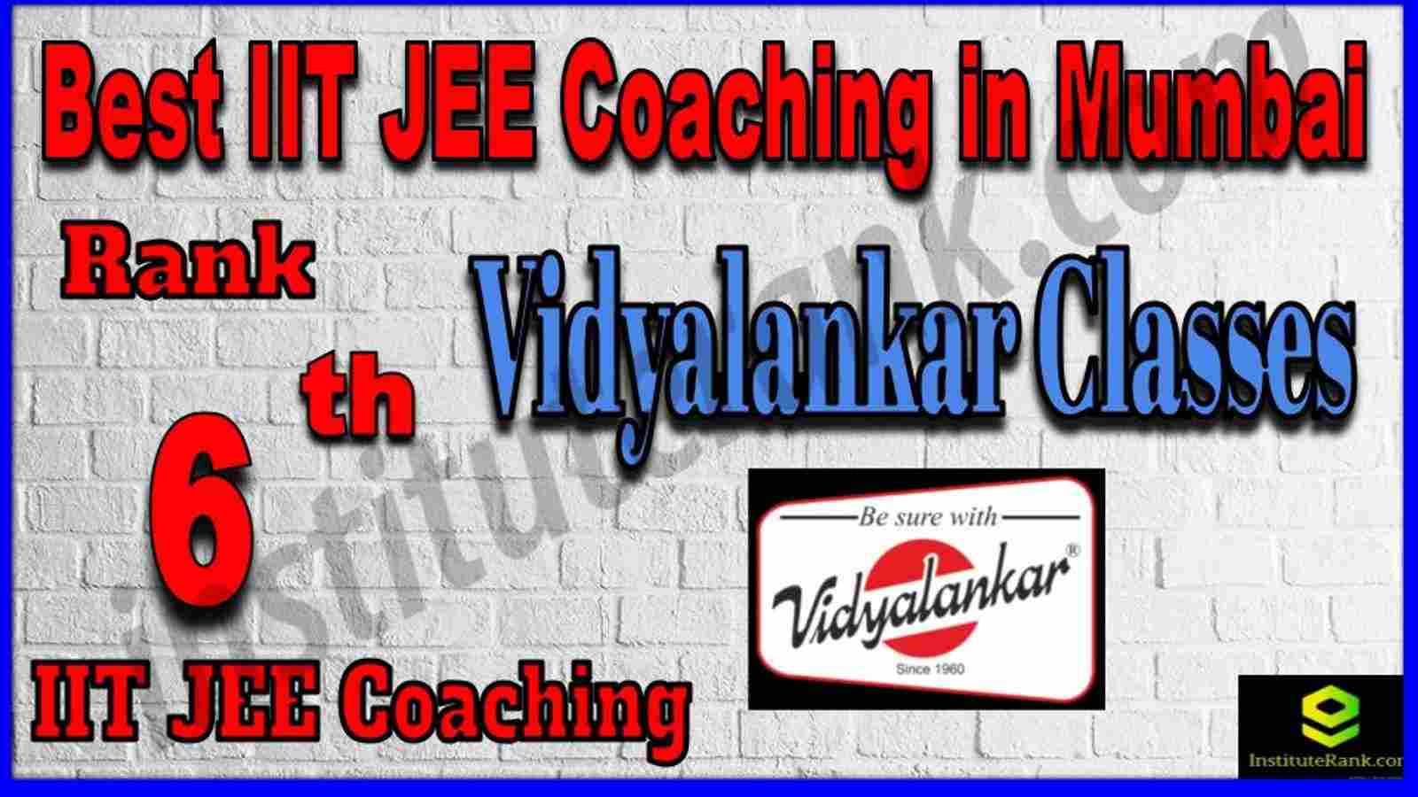 Rank 6th Best IIT JEE Coaching in Mumbai