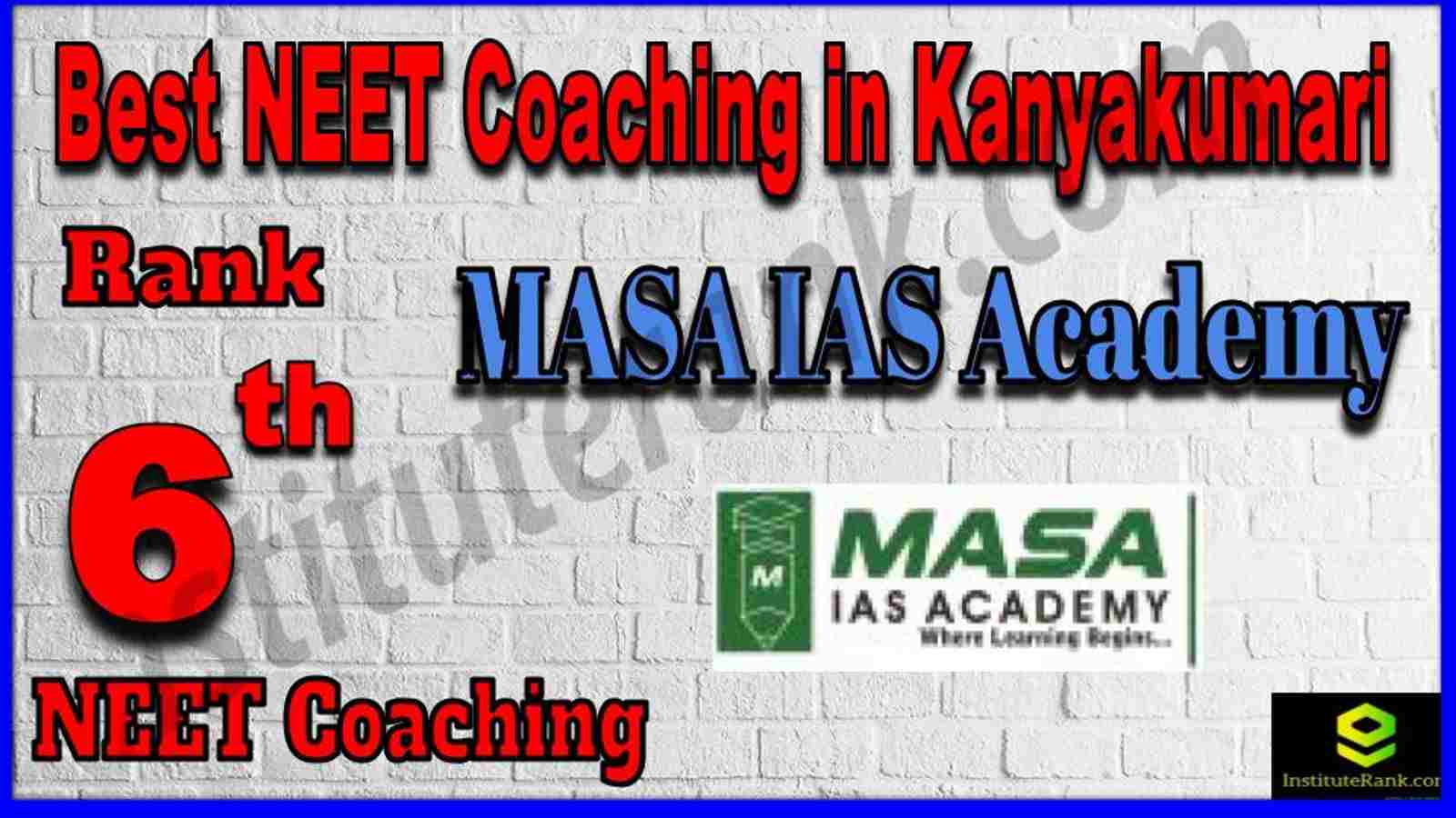 Rank 6th Best NEET Coaching in Kanyakumari Rank 6th Best NEET Coaching in Kanyakumari