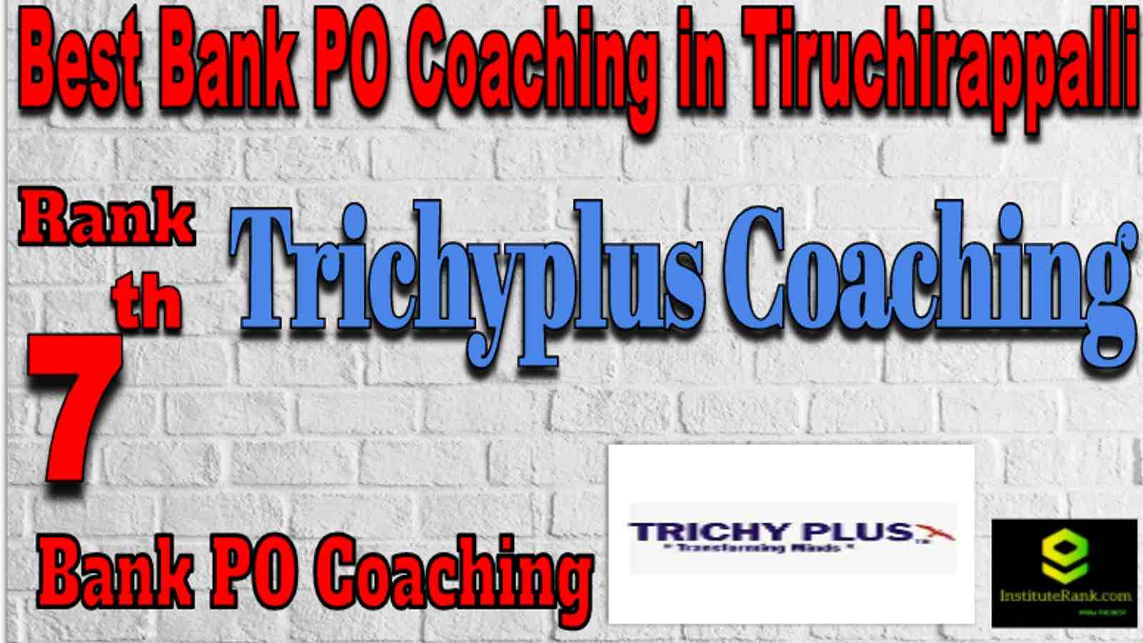 Rank 7 Best Bank PO Coaching in Tiruchirapalli