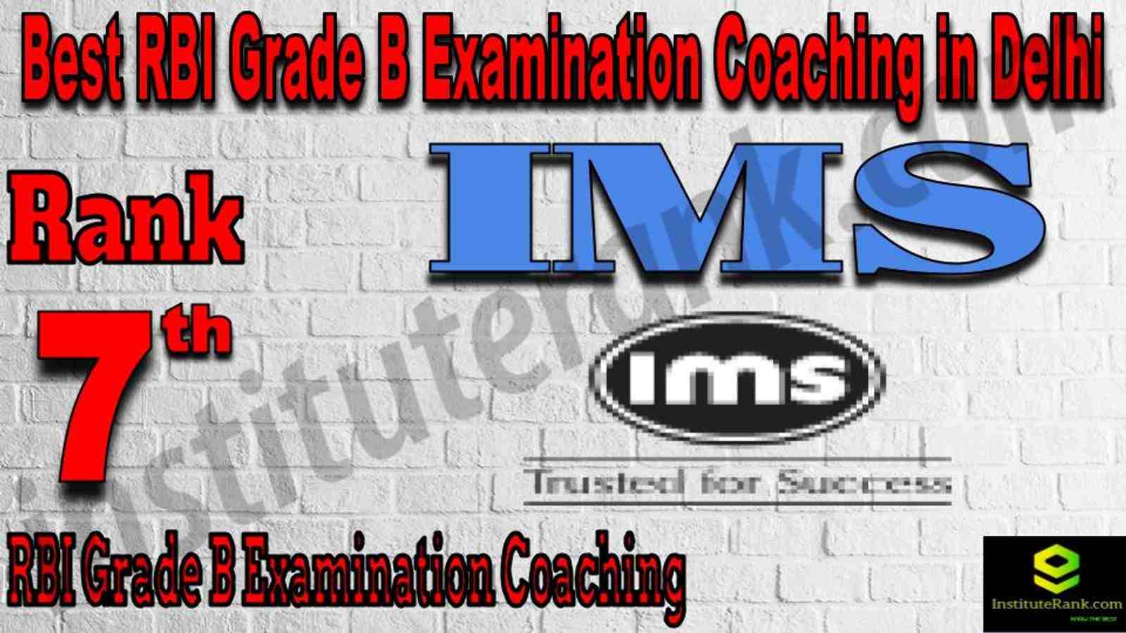 Rank 7 Best RBI Grade B Exam Coaching in Delhi Rank 7 Best RBI Grade B Exam Coaching in Delhi