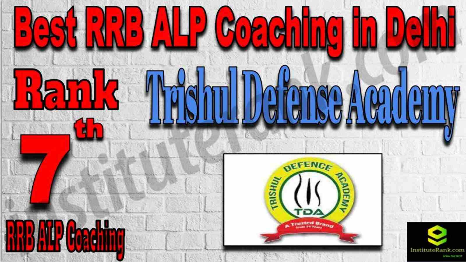Rank 7 Best RRB ALP Coaching in Delhi. Rank 7 Top RRB ALP Coaching in Delhi. Rank 7 Best RRB ALP Coaching in Delhi