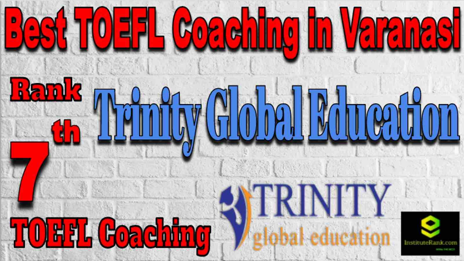 Rank 7 Best TOEFL Coaching in Varanasi