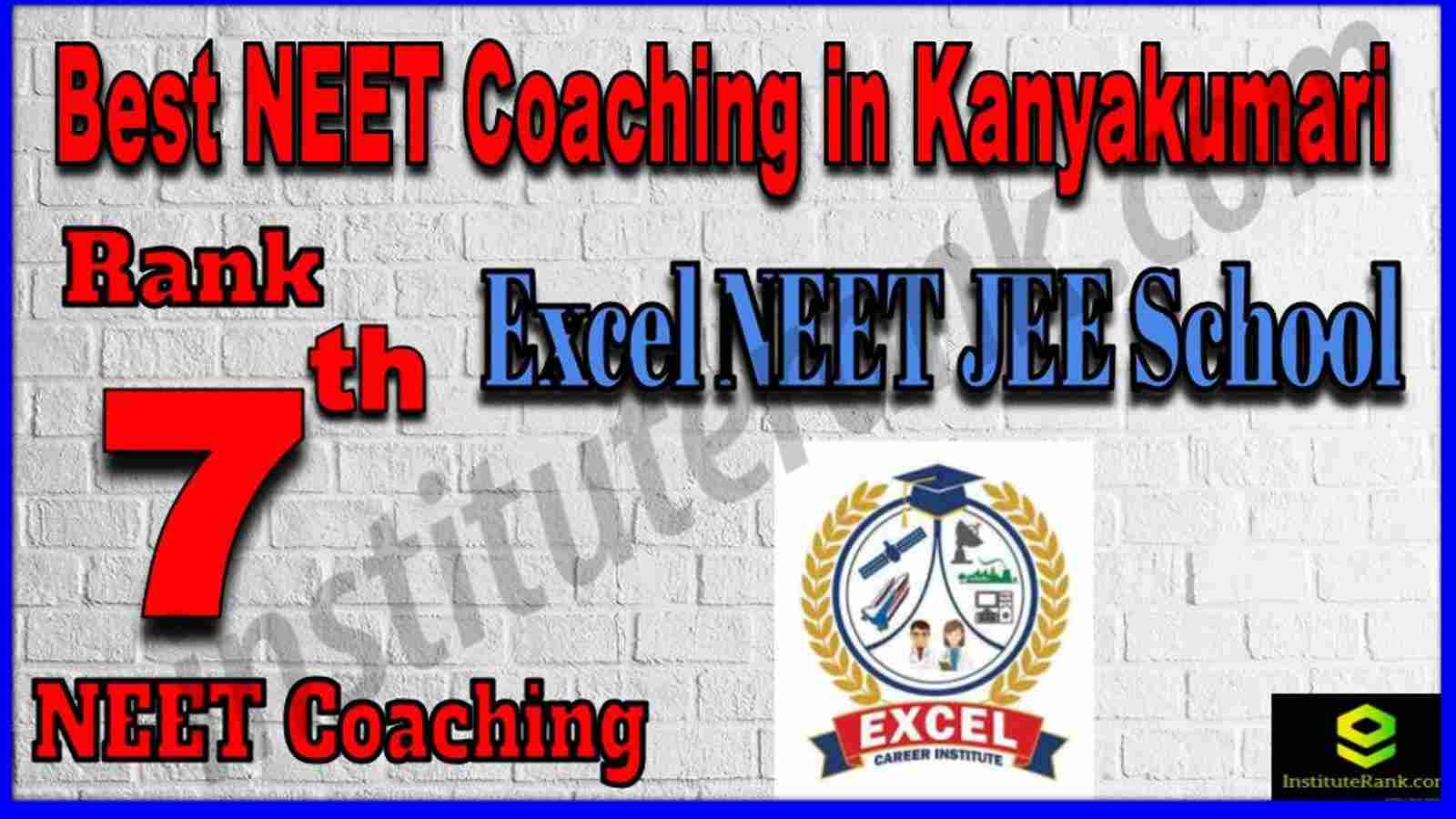 Rank 7th Best NEET Coaching in Kanyakumari Rank 7th Best NEET Coaching in Kanyakumari