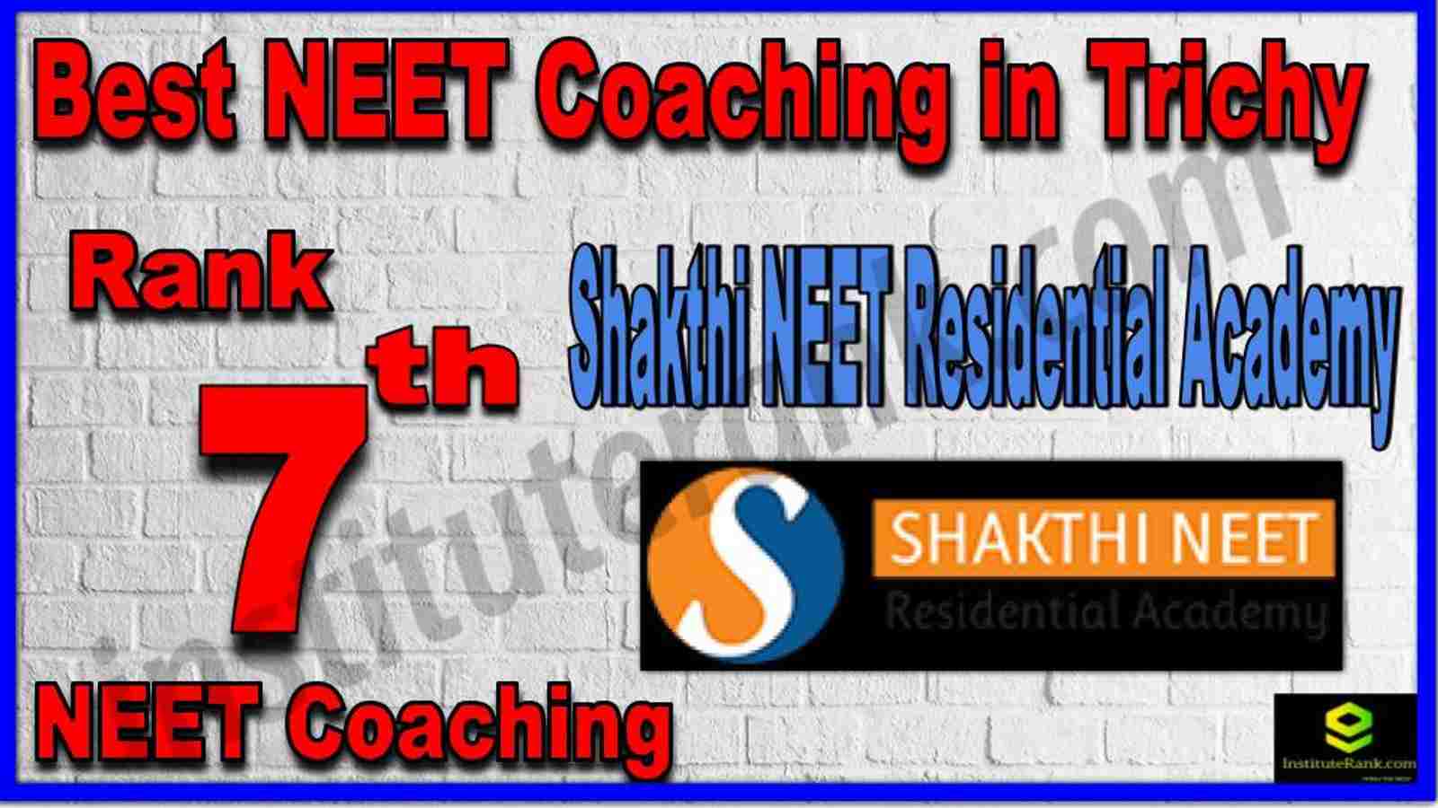 Rank 7th Best NEET Coaching in Trichy Rank 7th Best NEET Coaching in Trichy