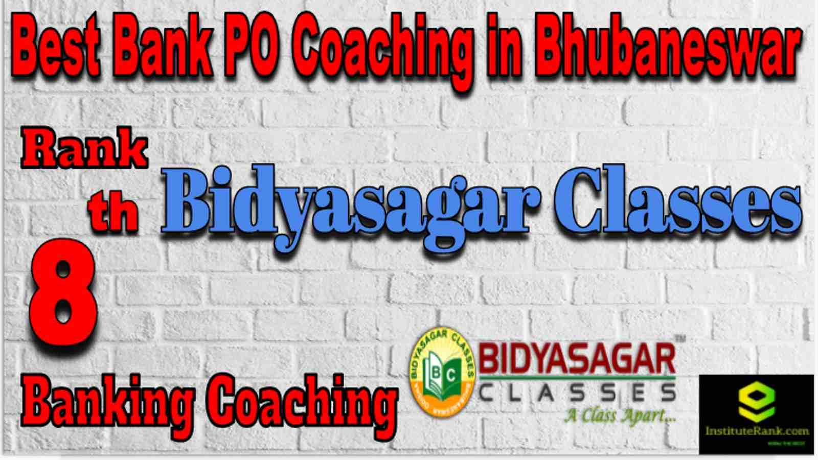 Rank 8 Best Banking PO Coaching in Bhubaneswar