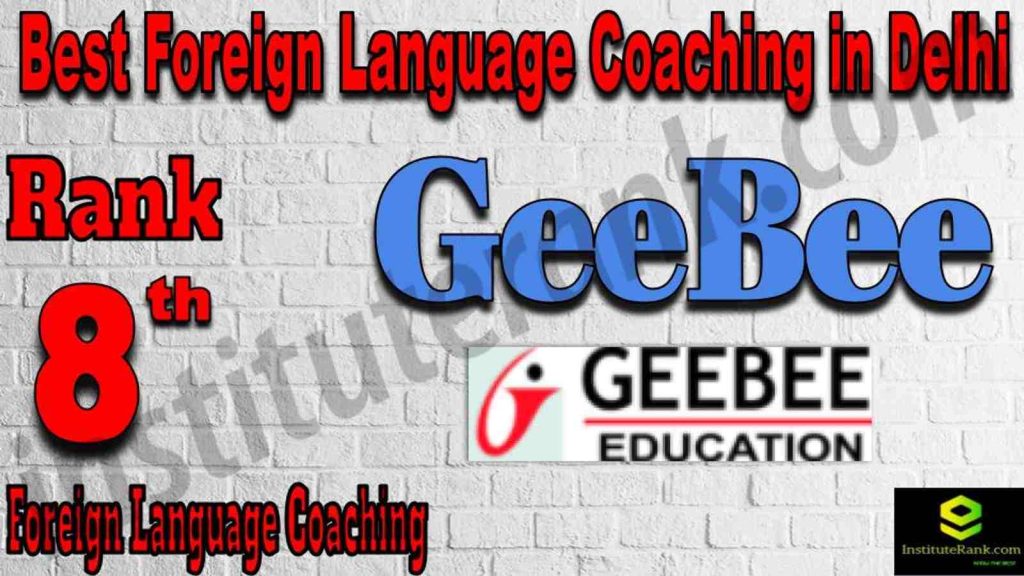 Rank 8 Best Foreign Language Coaching in Delhi
