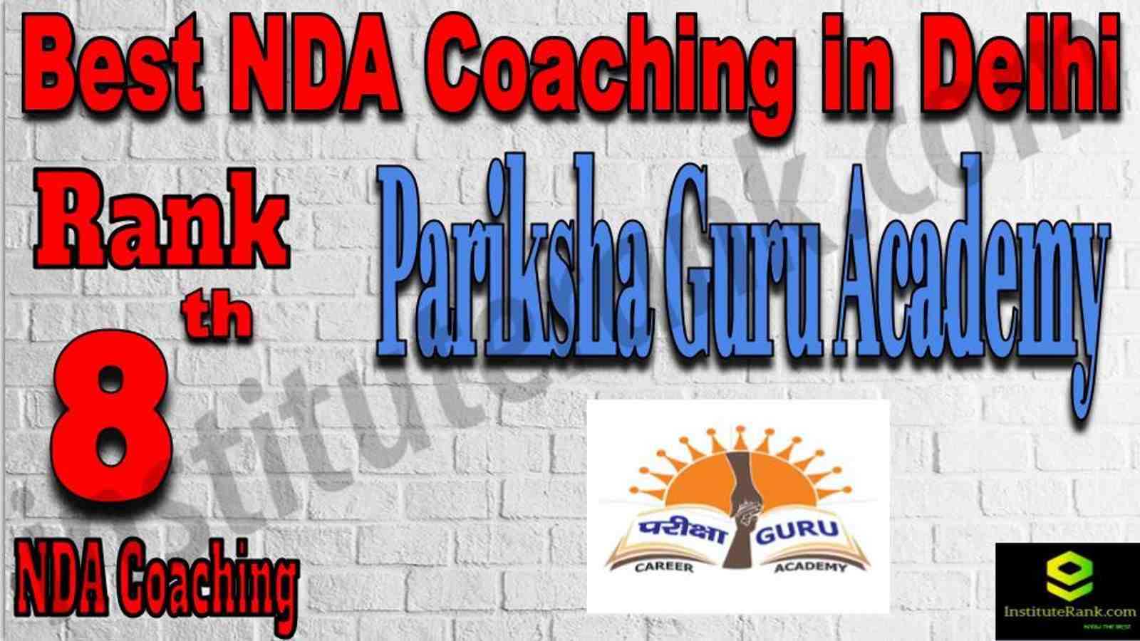 Rank 8 Best NDA Coaching in Delhi