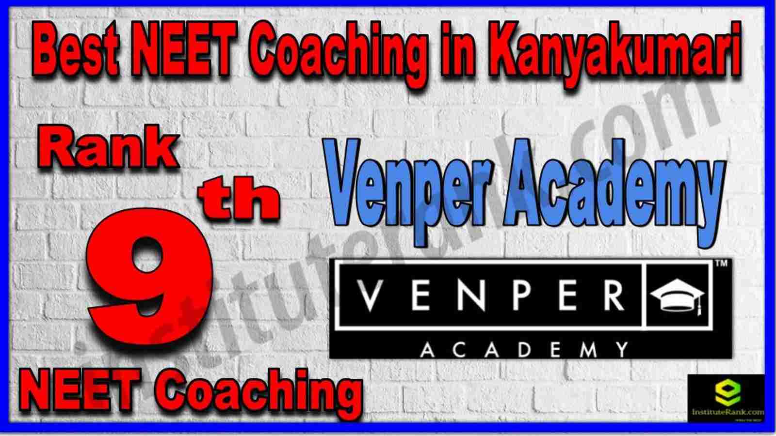 Rank 9th Best NEET Coaching in Kanyakumari Rank 9th Best NEET Coaching in Kanyakumari