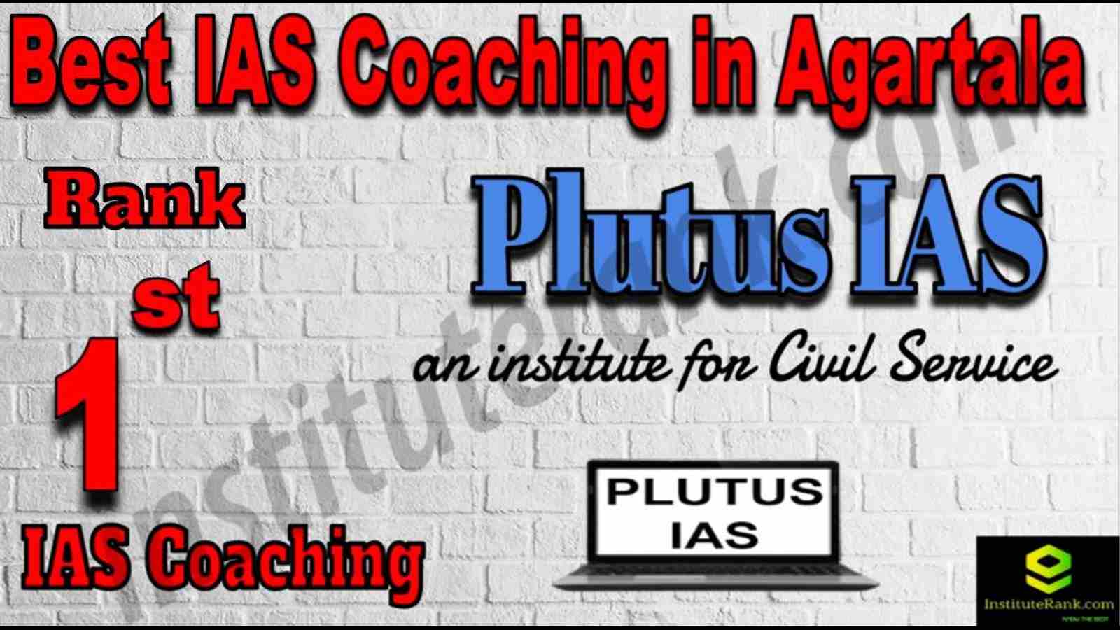1st Best IAS Coaching in Agartala
