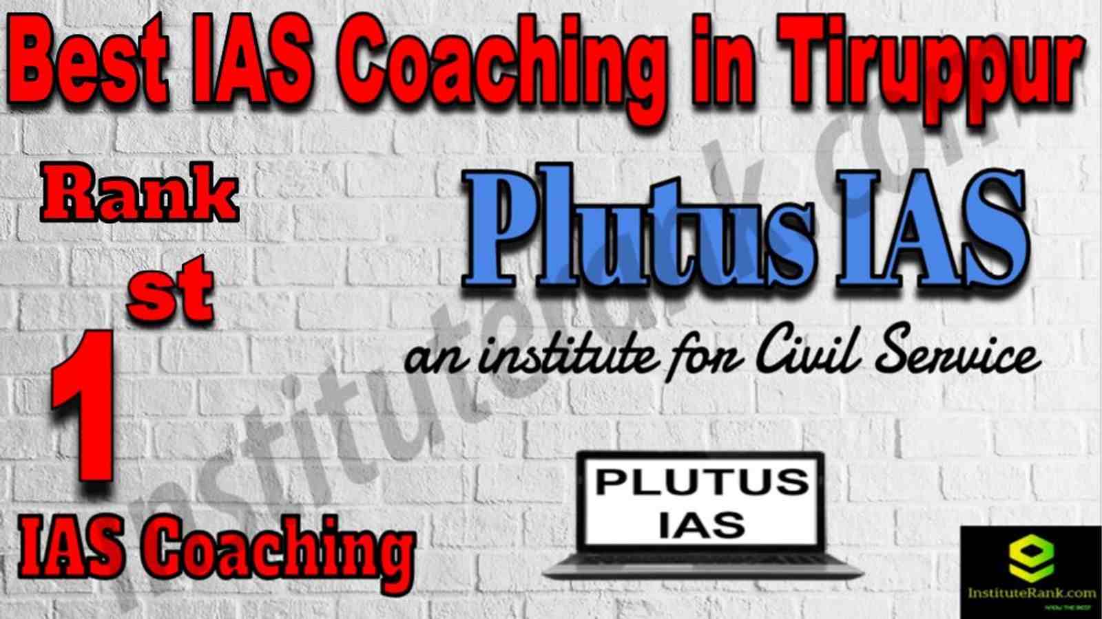 1st Best IAS Coaching in Tiruppur 1st Best IAS Coaching in Tiruppur