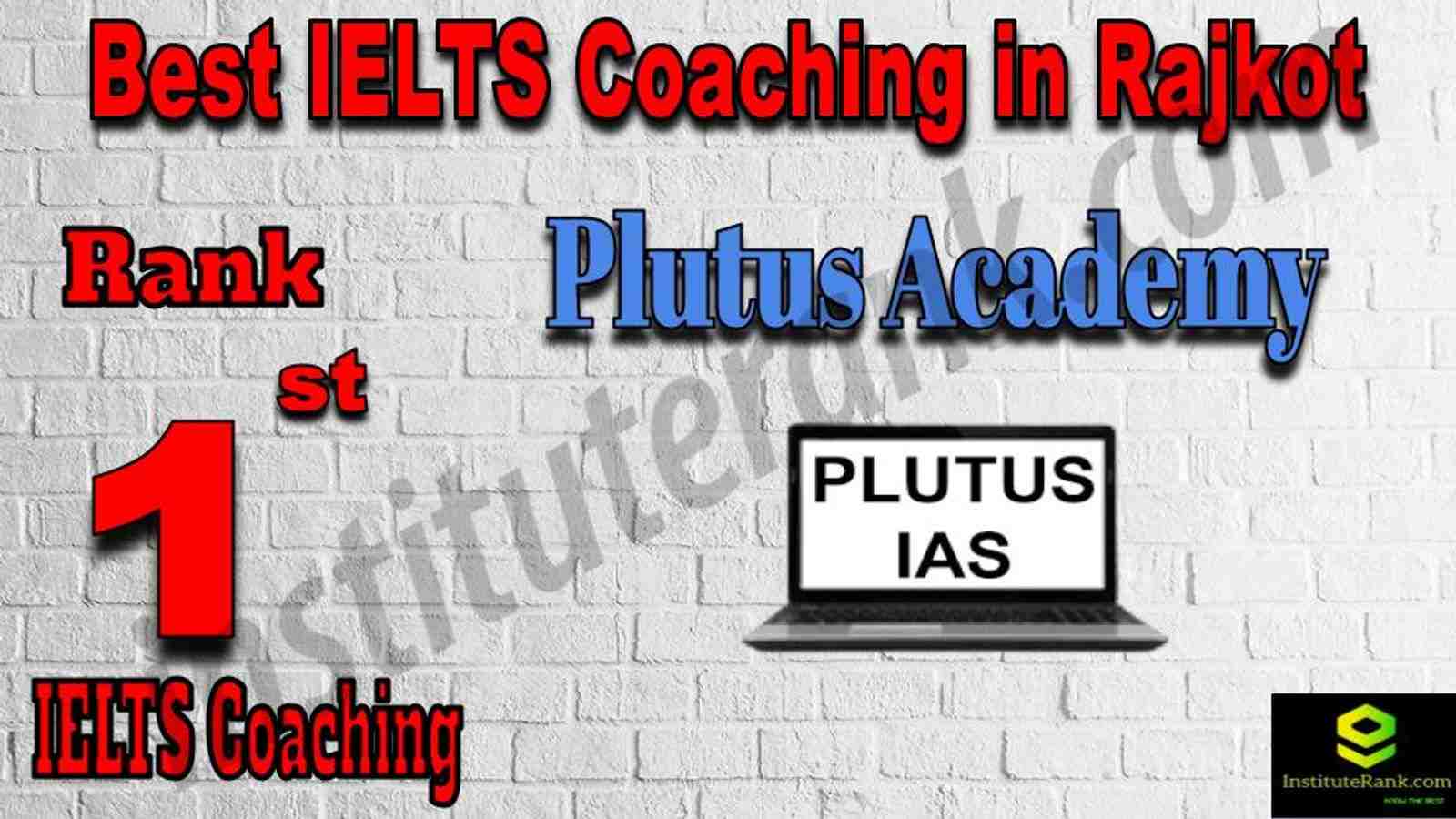 1st Best IELTS Coaching in Rajkot 1st Best IELTS Coaching in Rajkot