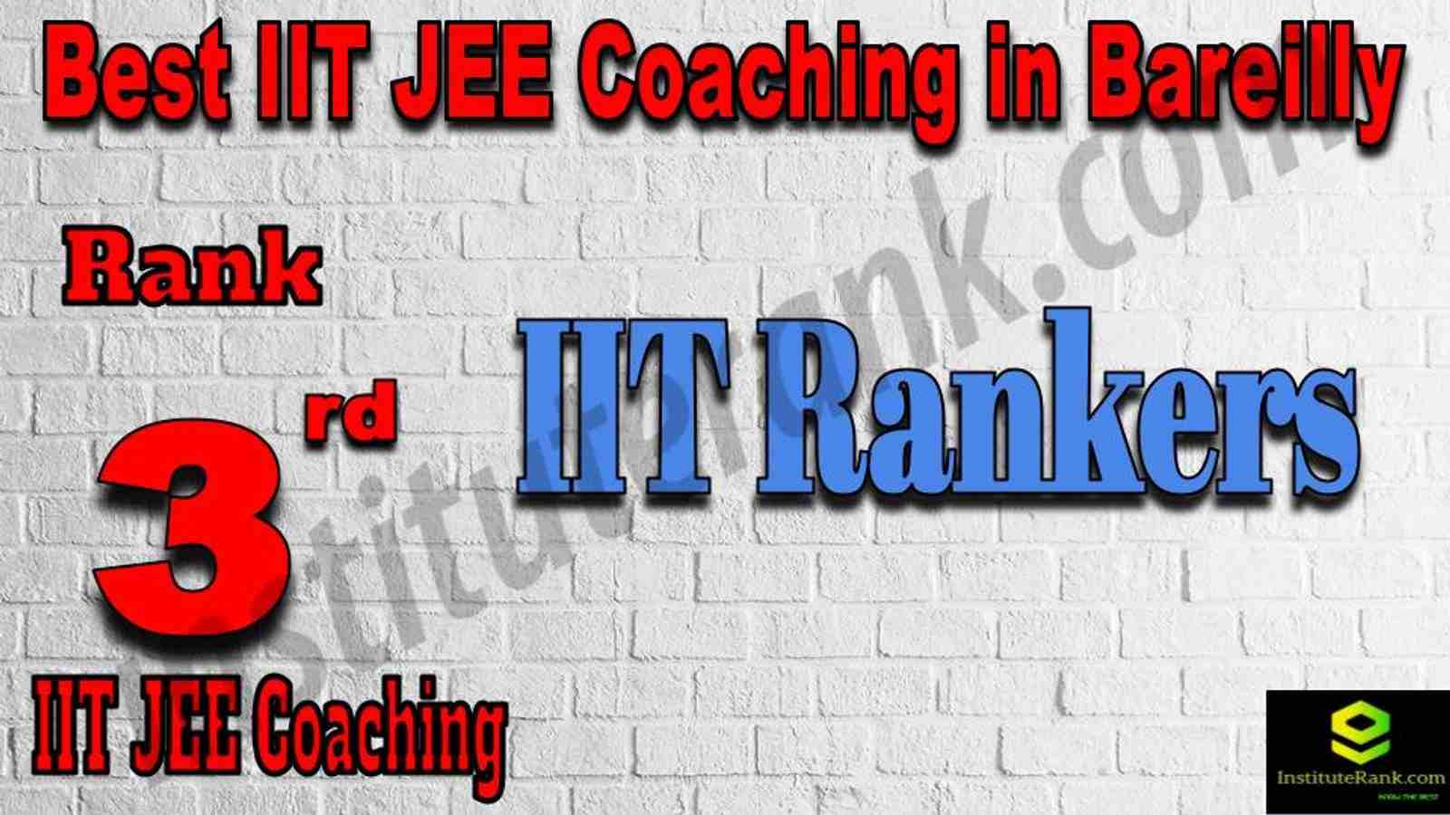 3rd Best IIT JEE Coaching in Bareilly 3rd Best IIT JEE Coaching in Bareilly