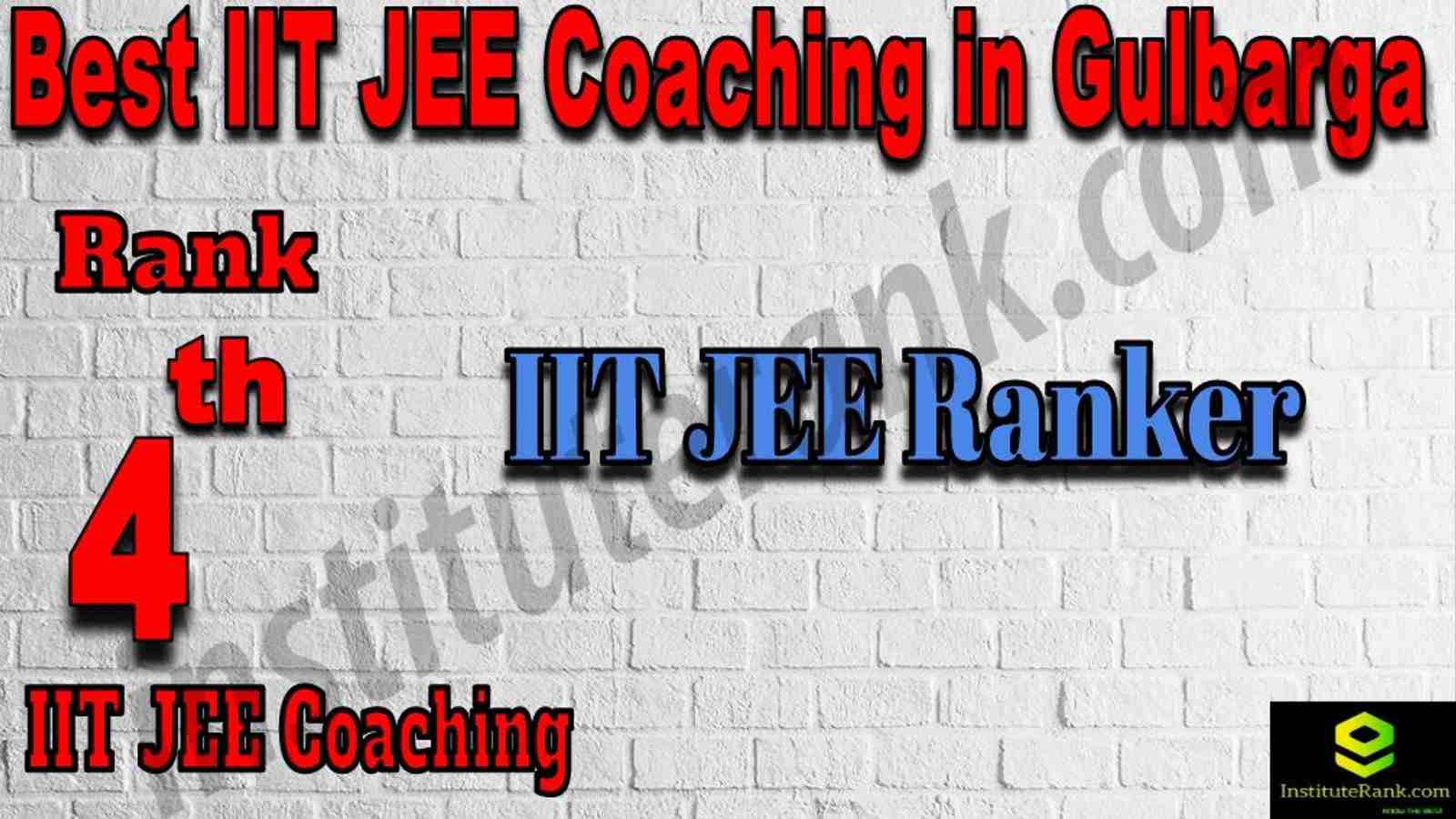 4th Best IIT JEE Coaching in Gulbaraga