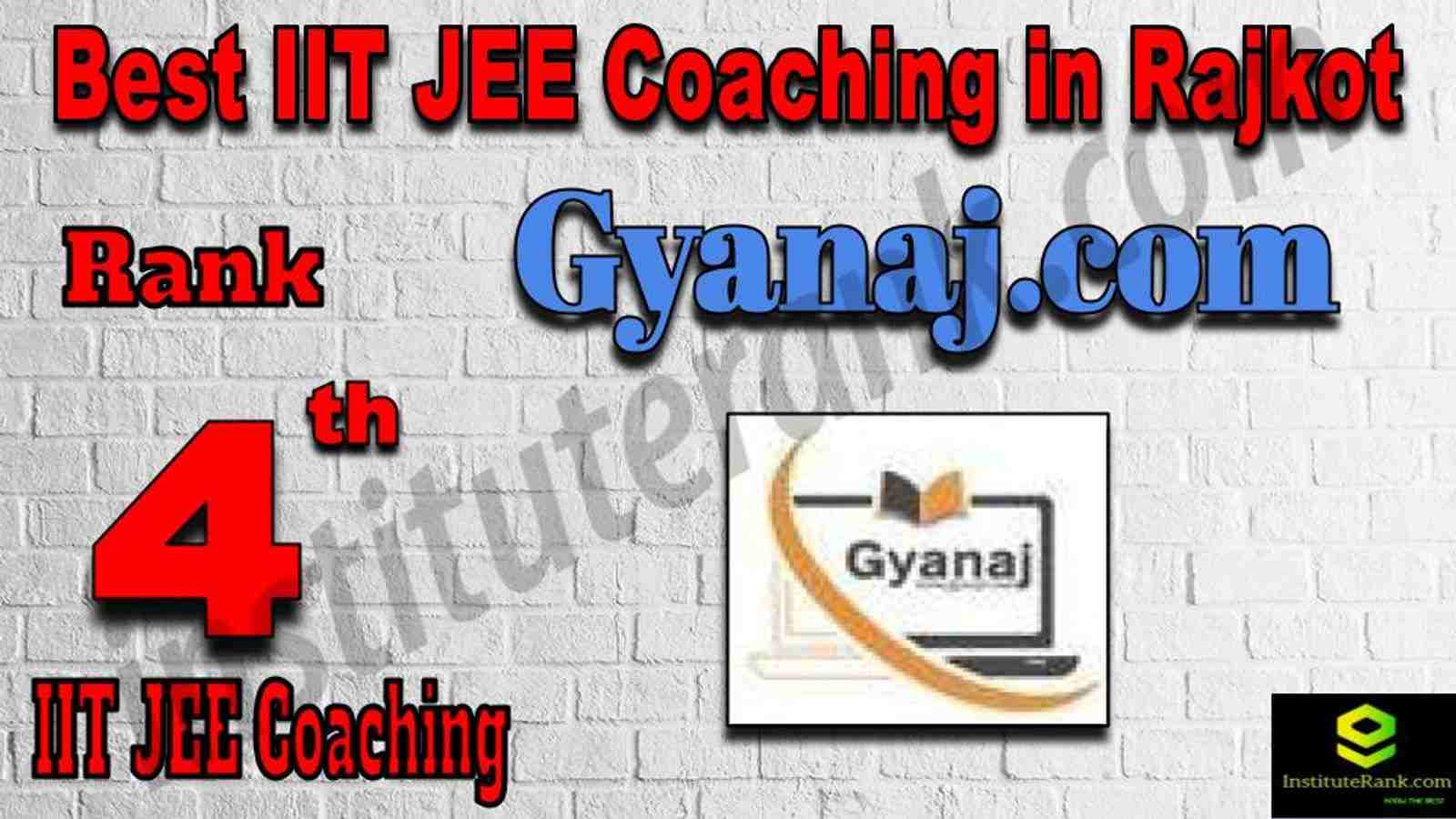 4th Best IIT JEE Coaching in Rajkot
