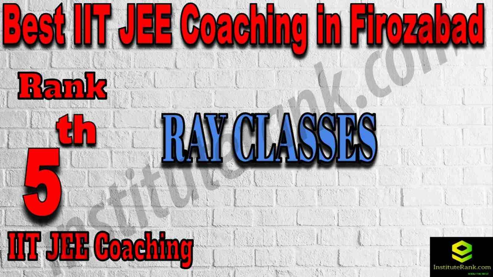 5th Best IIT JEE Coaching in Firozabad