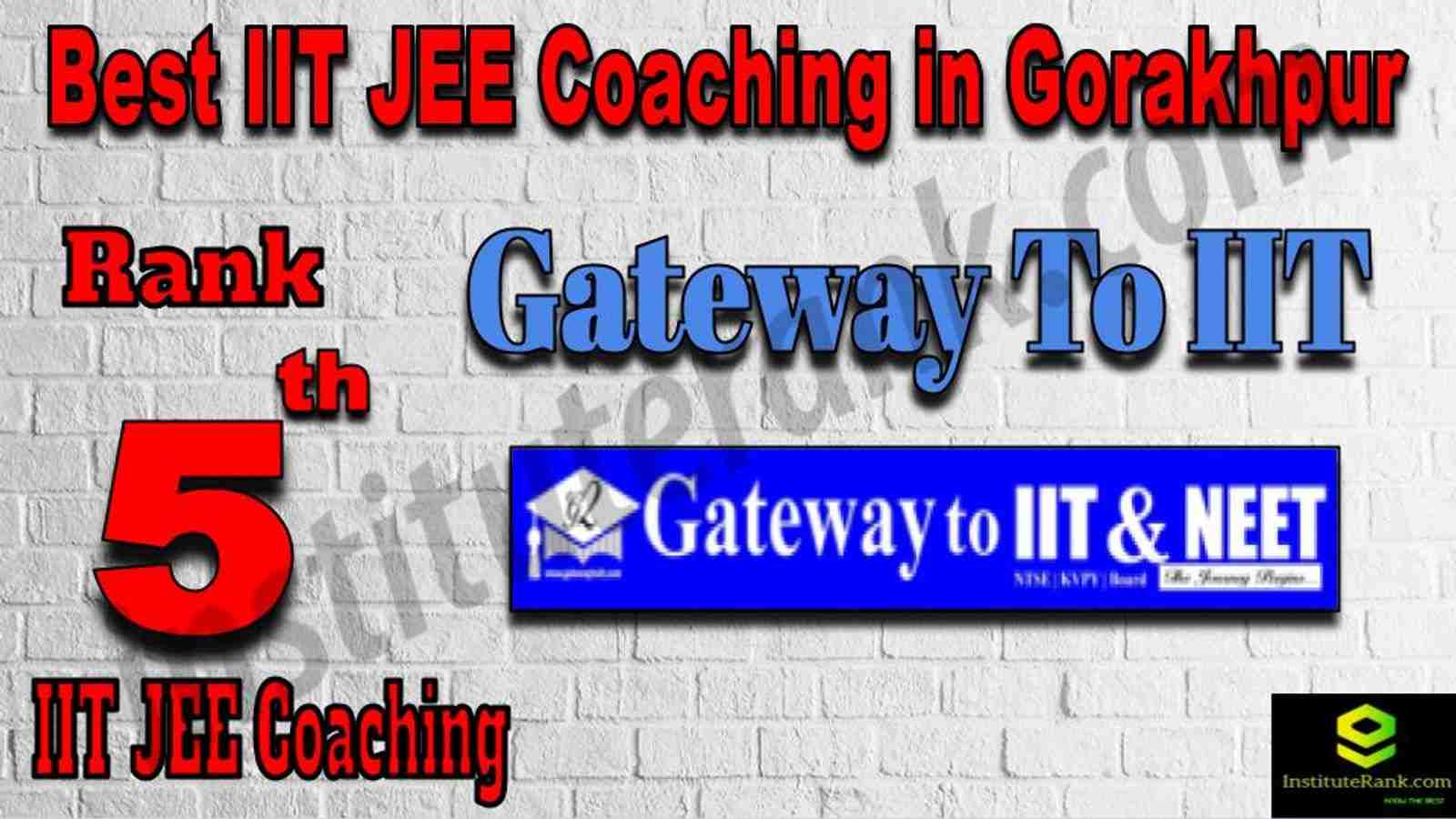 5th Best IIT JEE Coaching in Gorakhpur 5th Best IIT JEE Coaching in Gorakhpur
