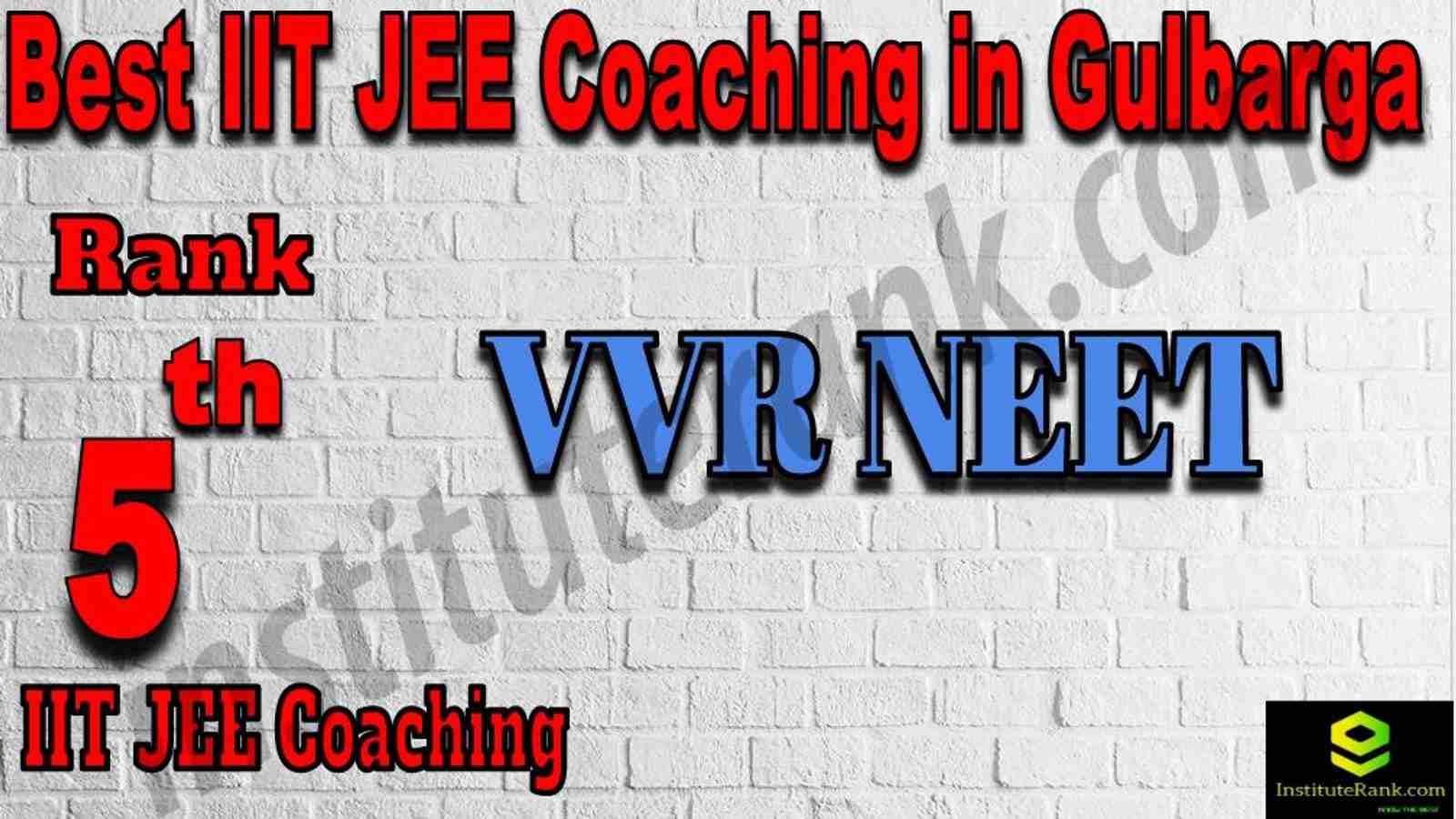 5th Best IIT JEE Coaching in Gulbaraga