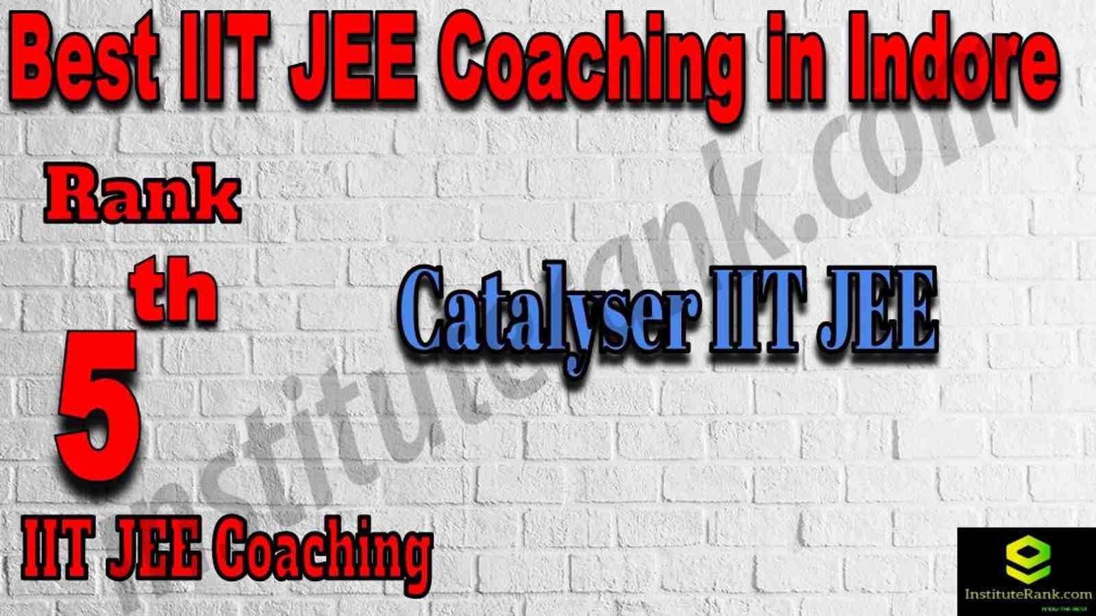 5th Best IIT JEE Coaching in Indore