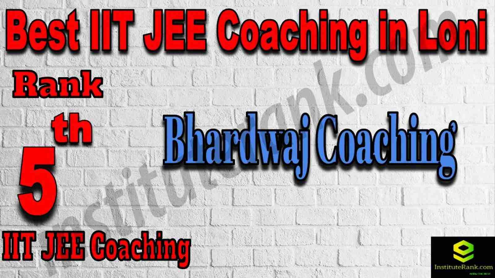 5th Best IIT JEE Coaching in Loni