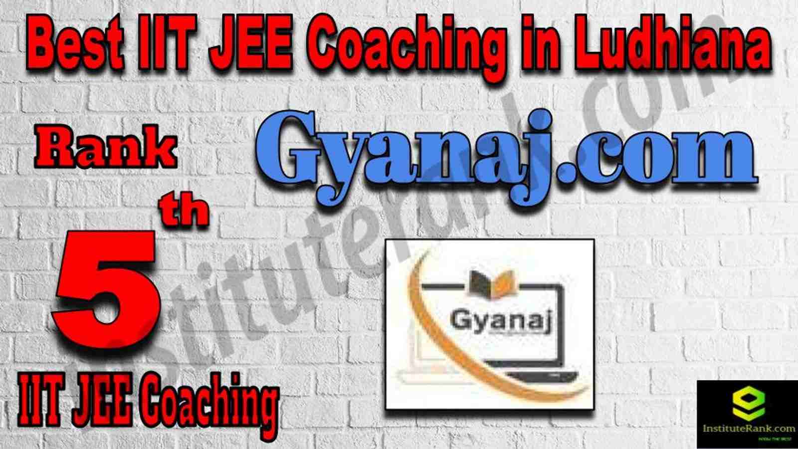 5th Best IIT JEE Coaching in Ludhiana