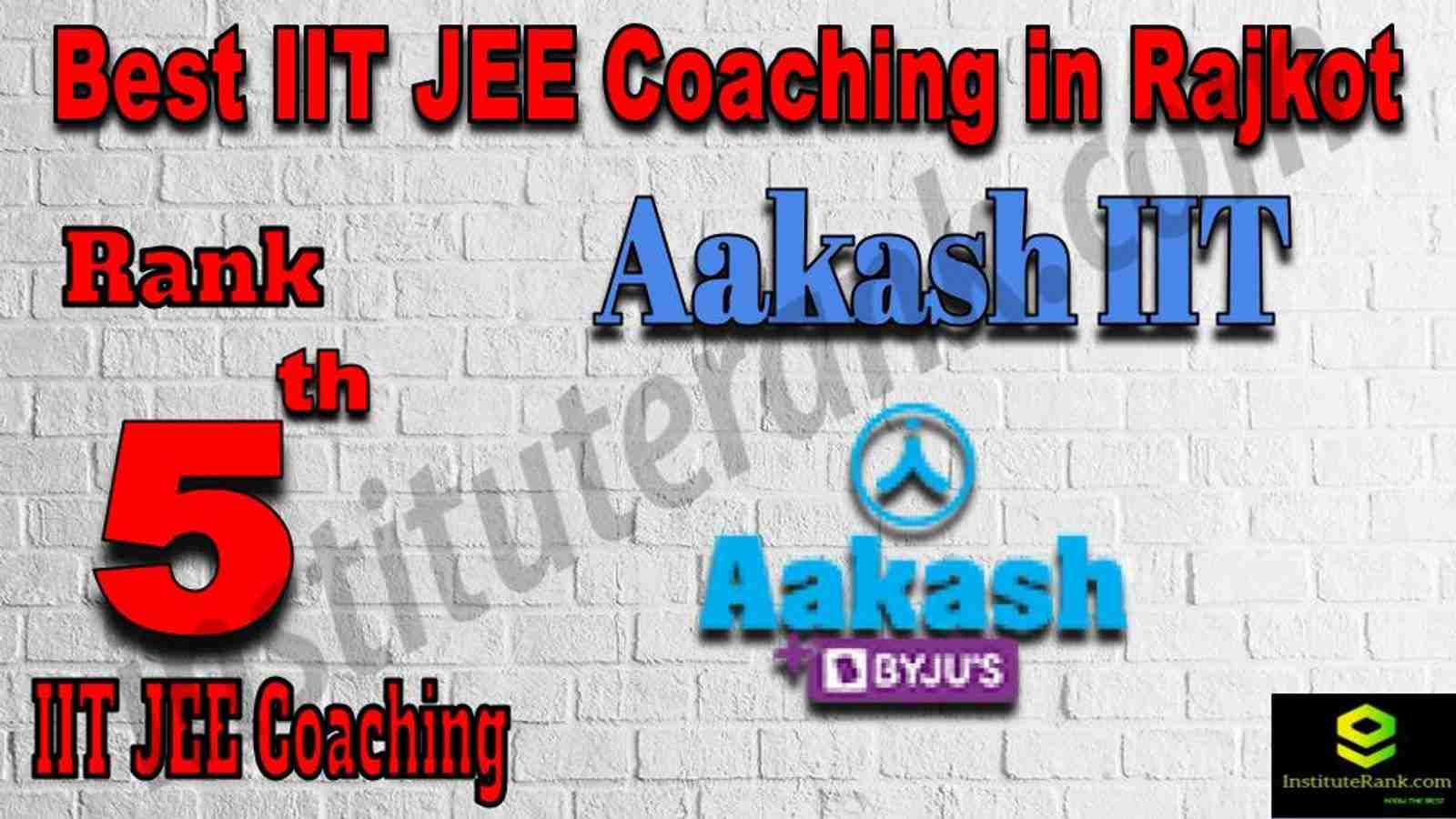 5th Best IIT JEE Coaching in Rajkot
