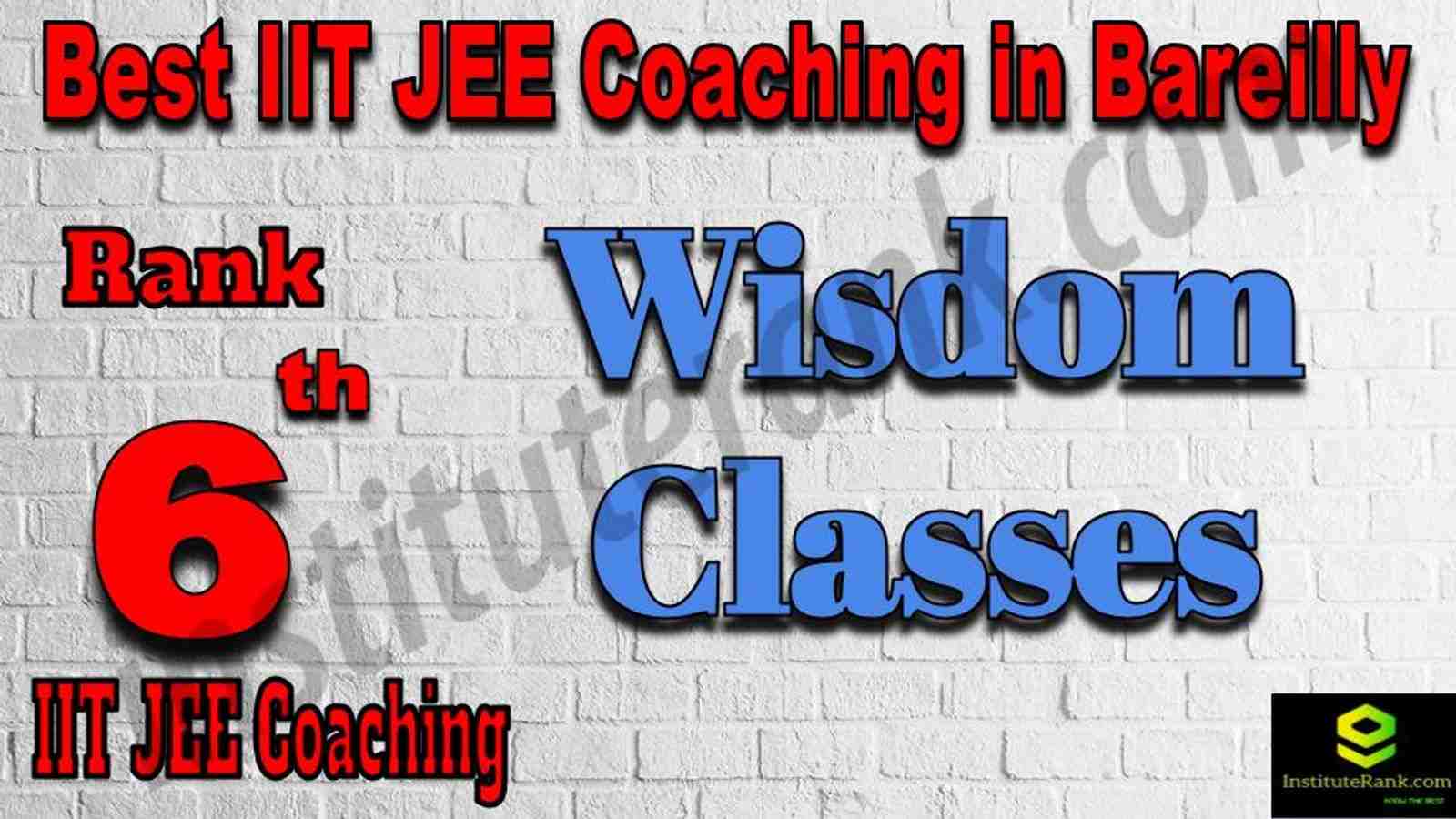 6th Best IIT JEE Coaching in Bareilly 6th Best IIT JEE Coaching in Bareilly