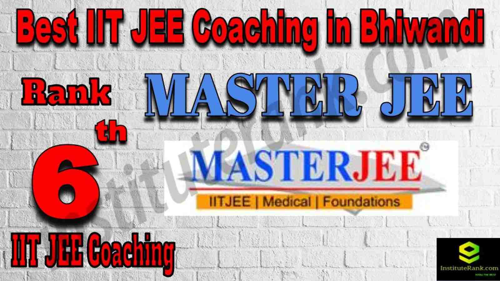 6th Best IIT JEE Coaching in Bhiwandi 6th Best IIT JEE Coaching in Bhiwandi