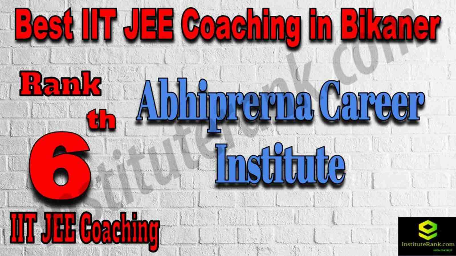 6th Best IIT JEE Coaching in Bikaner 6th Best IIT JEE Coaching in Bikaner