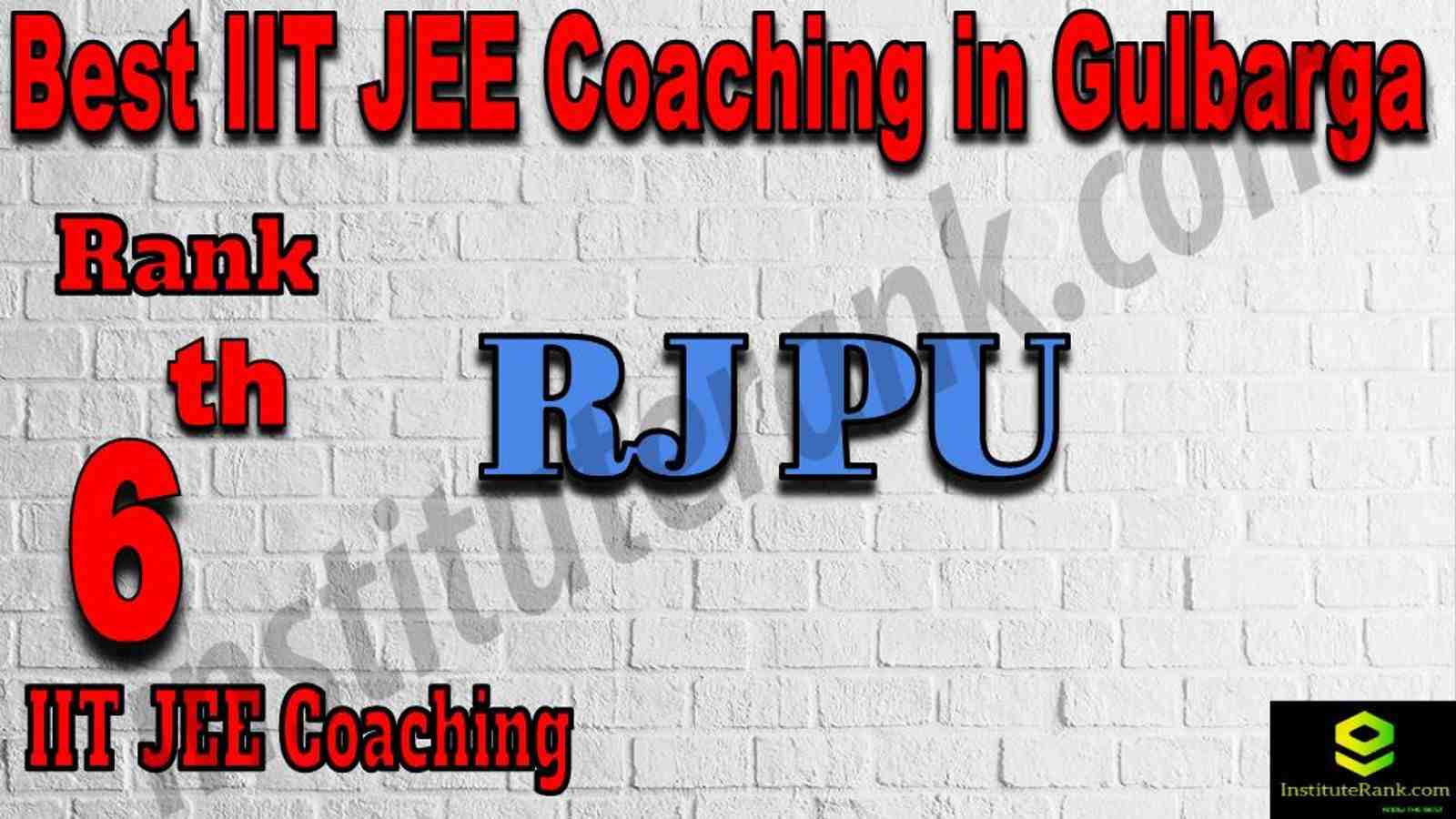 6th Best IIT JEE Coaching in Gulbaraga
