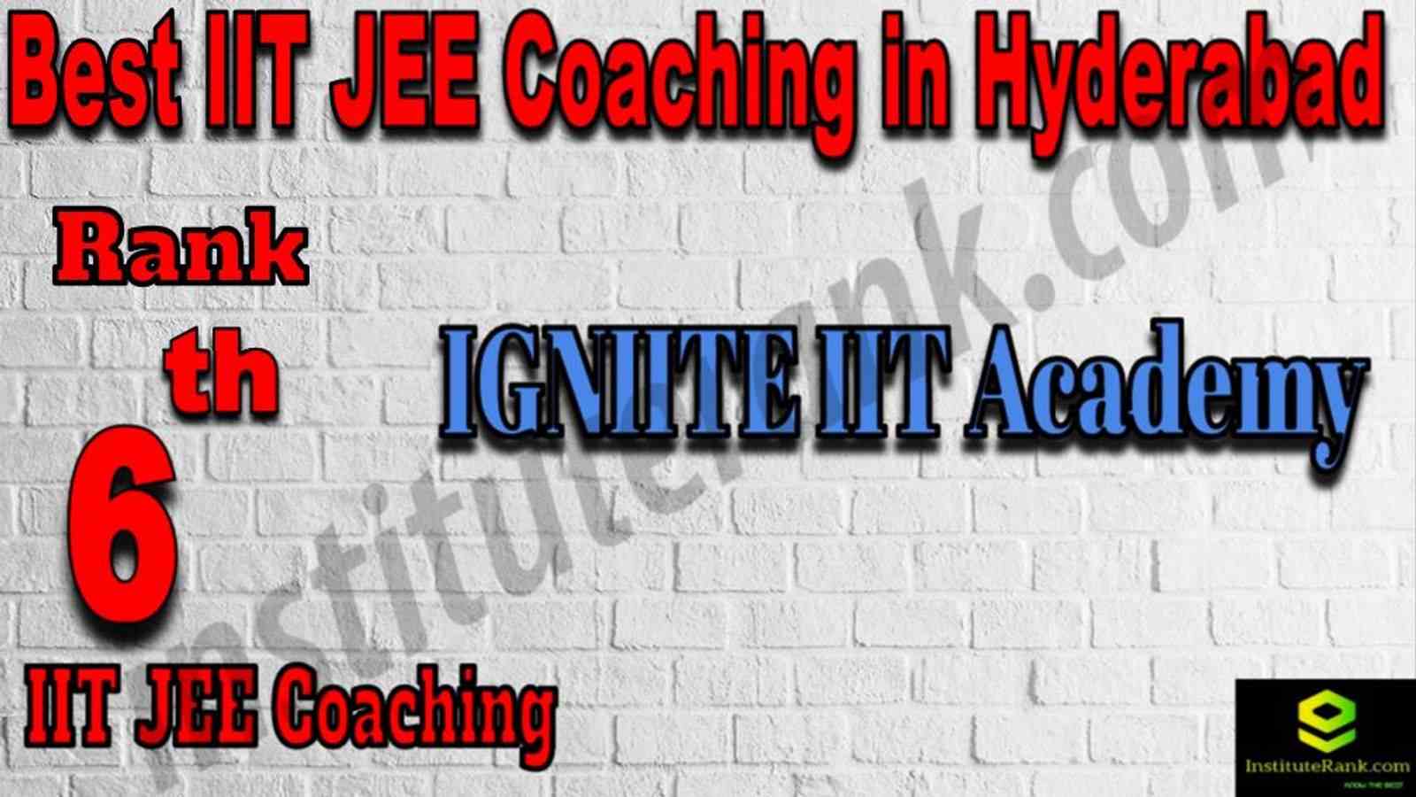 6th Best IIT JEE Coaching in Hyderabad
