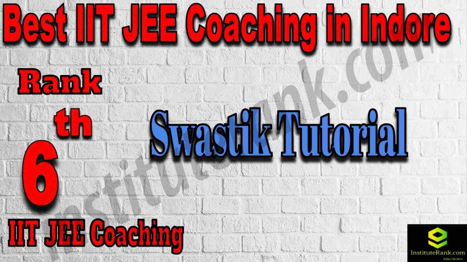 6th Best IIT JEE Coaching in Indore