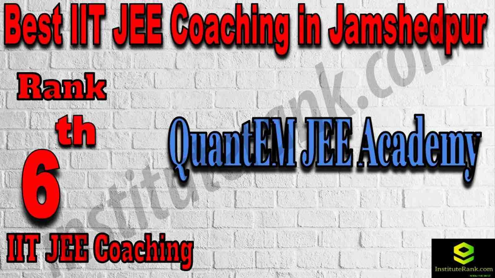 6th Best IIT JEE Coaching in Jamshedpur