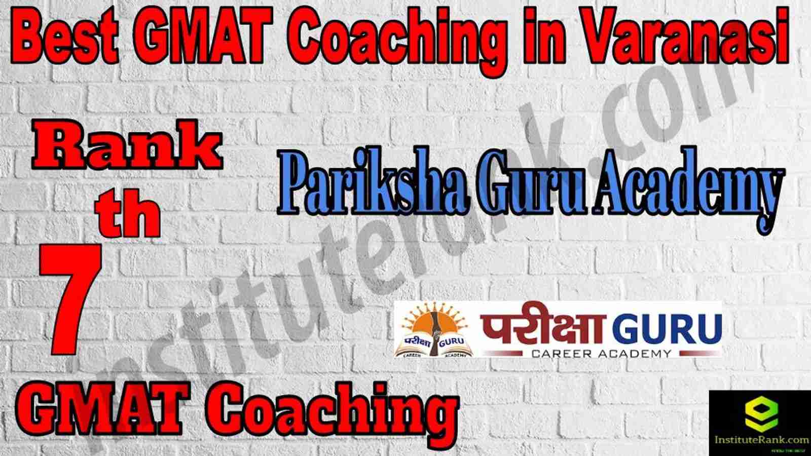 7th Best GMAT Coaching in Varanasi 7th Best GMAT Coaching in Varanasi