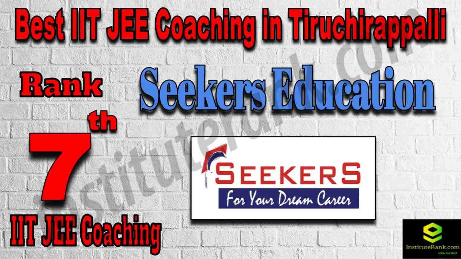 7th Best IIT JEE Coaching in Tiruchirappalli