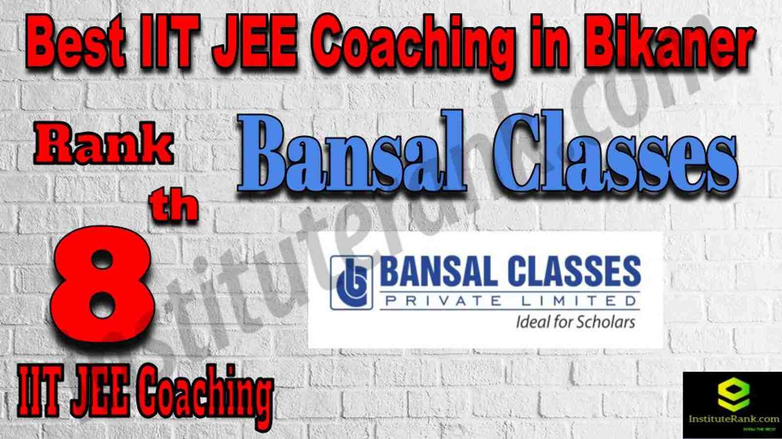 8th Best IIT JEE Coaching in Bikaner 8th Best IIT JEE Coaching in Bikaner