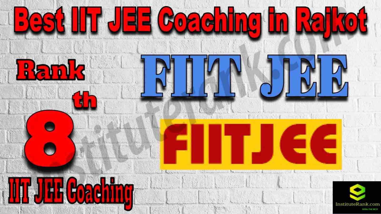 8th Best IIT JEE Coaching in Rajkot