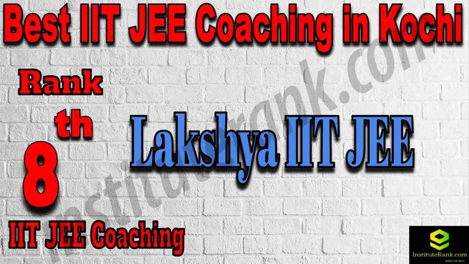 8th Best IIT Jee Coaching in Kochi
