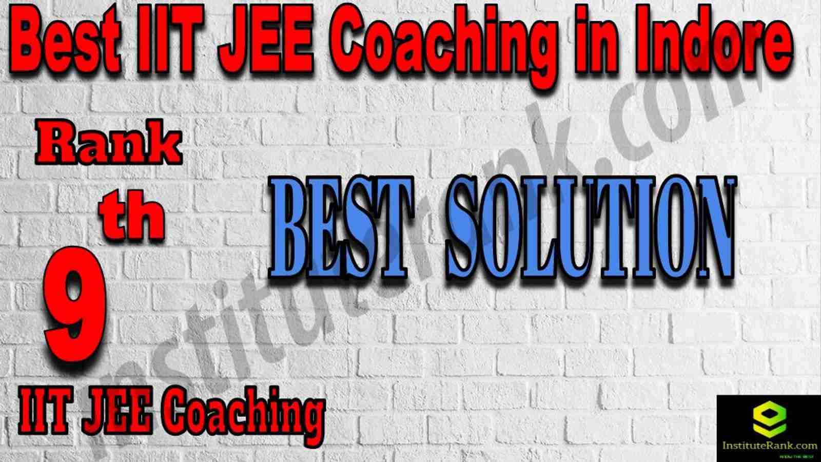 9th Best IIT JEE Coaching in Indore