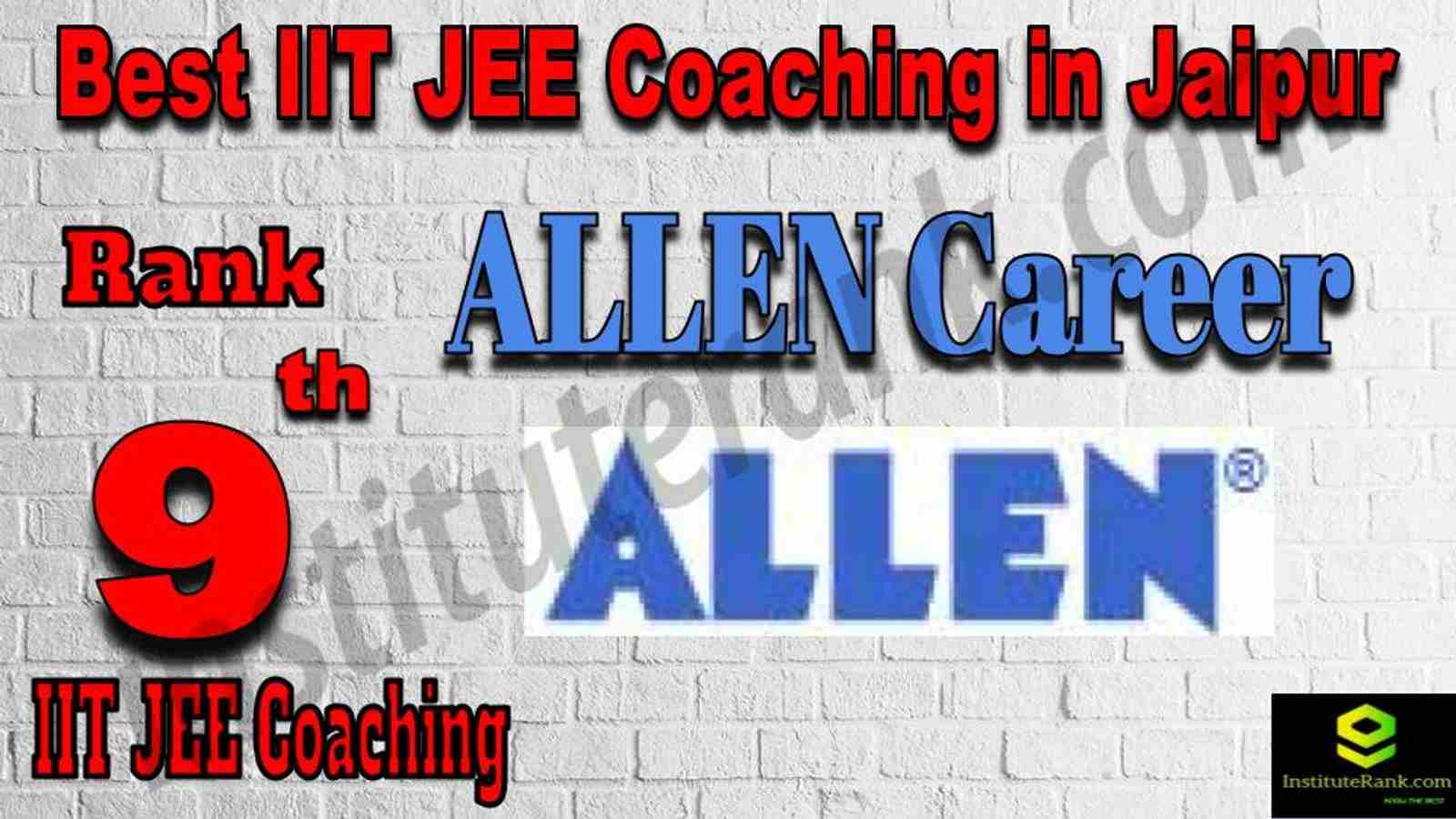 9th Best IIT JEE Coaching in Jaipur