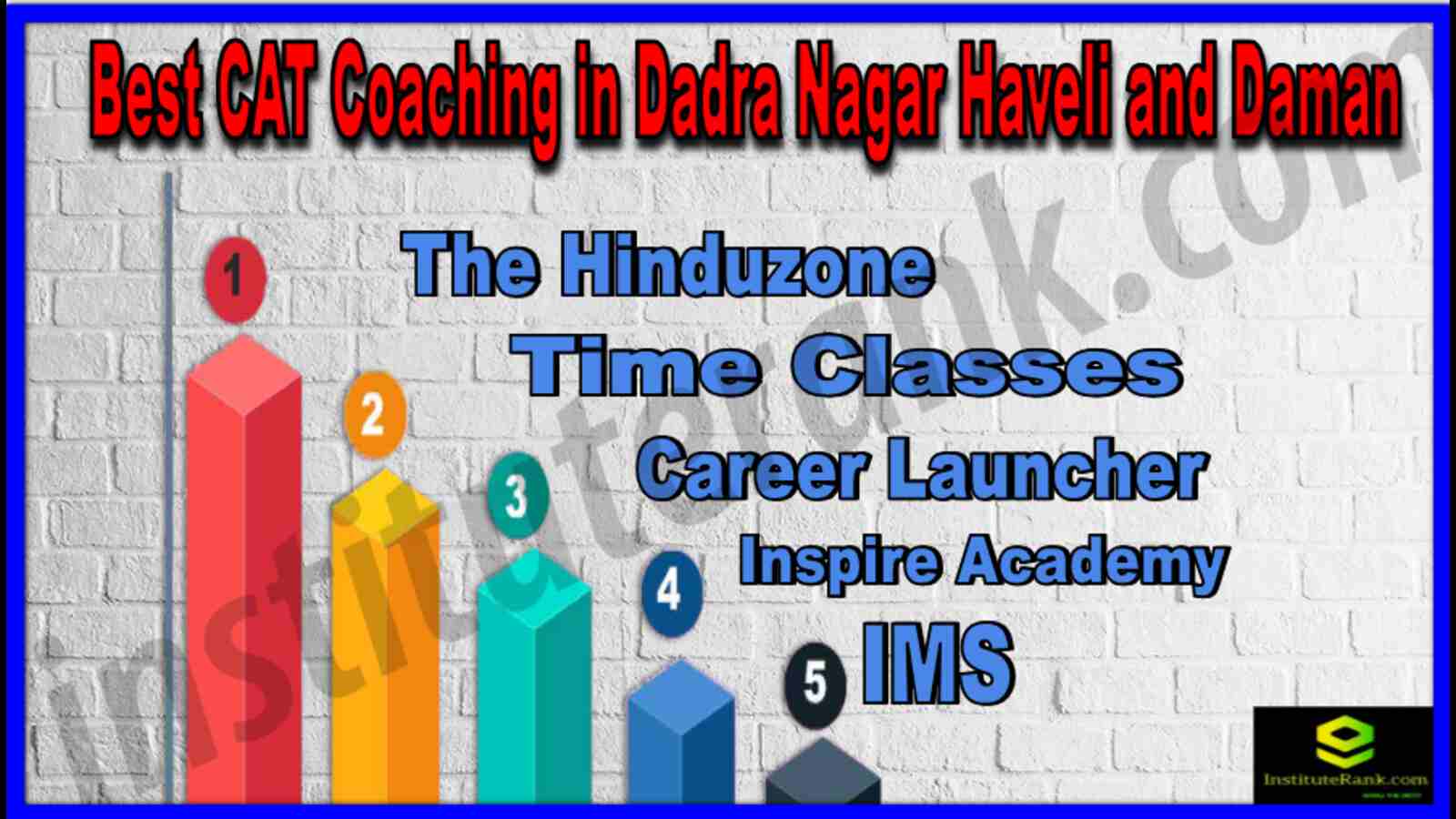 Best CAT Coaching in Dadra Nagar Haveli and Daman