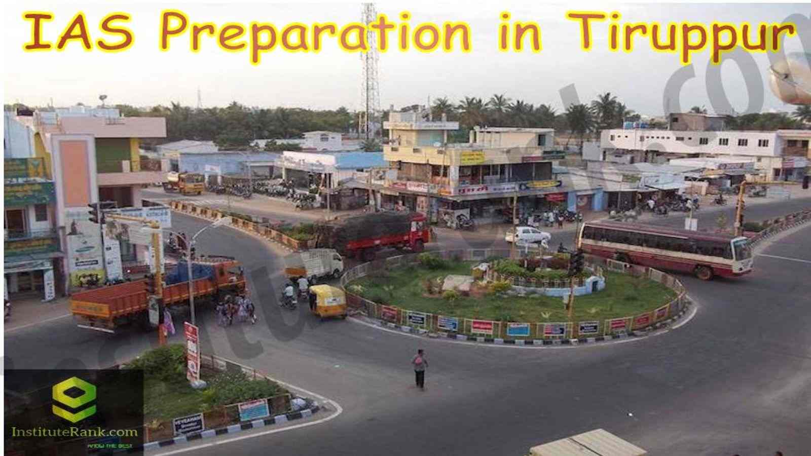 IAS Preparation in Tiruppur IAS Preparation in Tiruppur