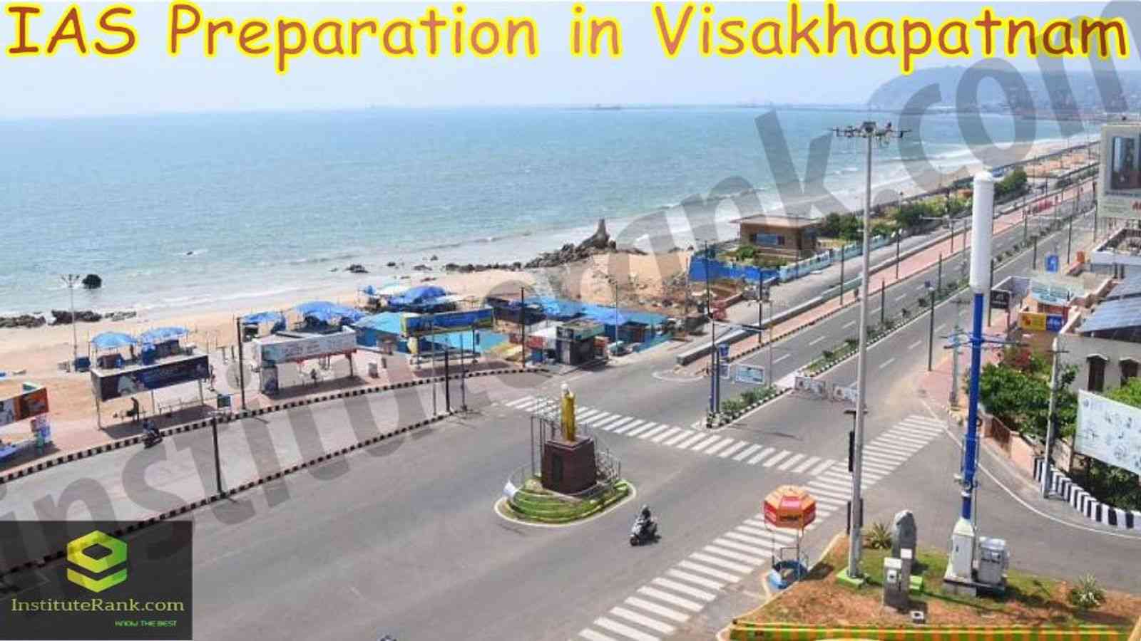 IAS Preparation in Visakhapatnam