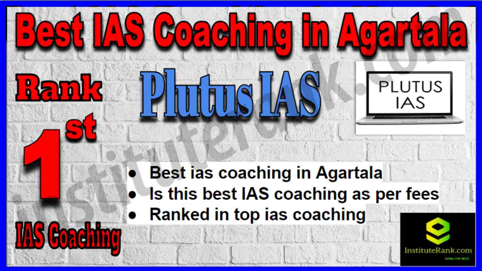 Rank 1 Best IAS Coaching in Agartala Rank 1 Best IAS Coaching in Agartala