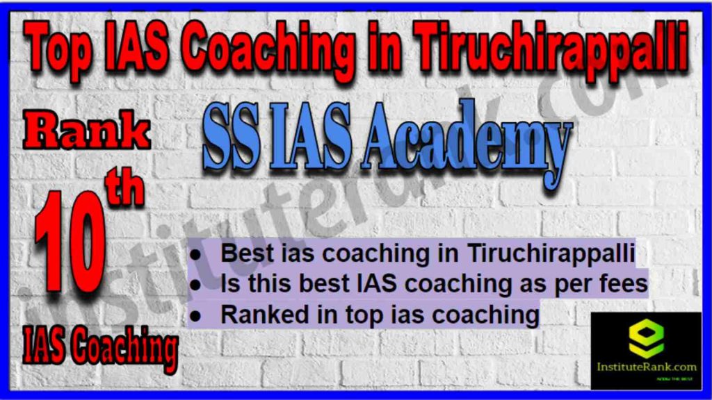 Rank 10 Top IAS Coaching in Tiruchirappalli