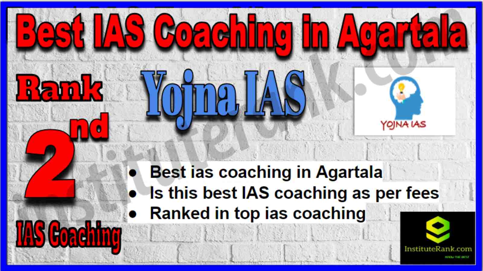 Rank 2 Best IAS Coaching in Agartala Rank 2 Best IAS Coaching in Agartala