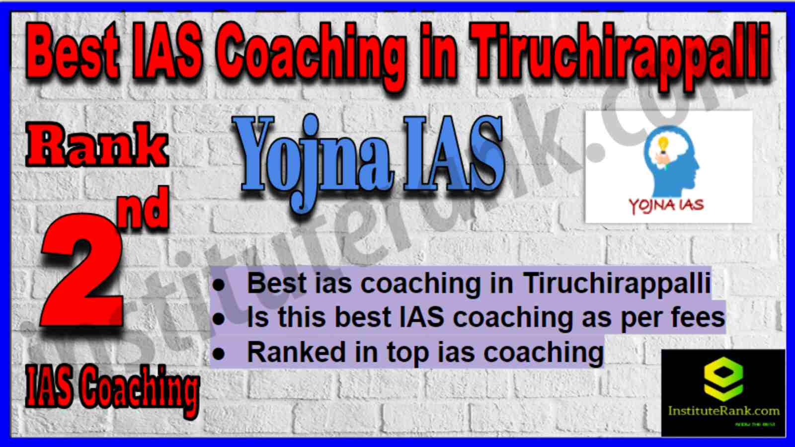 Rank 2 Best IAS Coaching in Tiruchirappalli Rank 2 Best IAS Coaching in Tiruchirappalli
